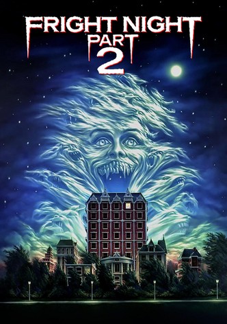 Fright Night Part 2