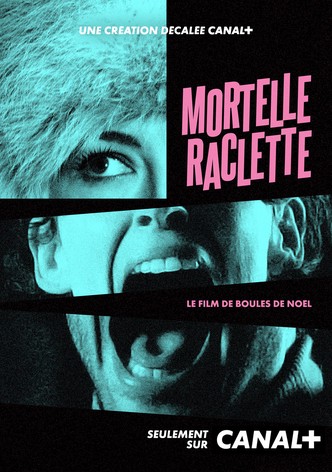 Mortelle Raclette