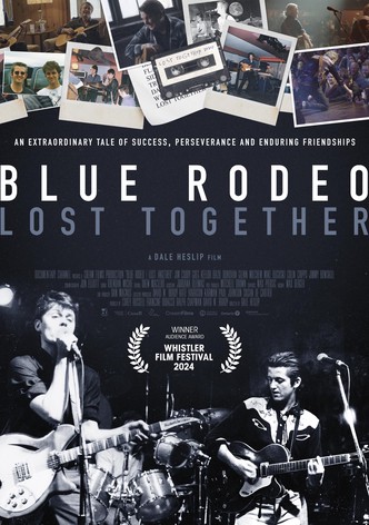 Blue Rodeo: Lost Together
