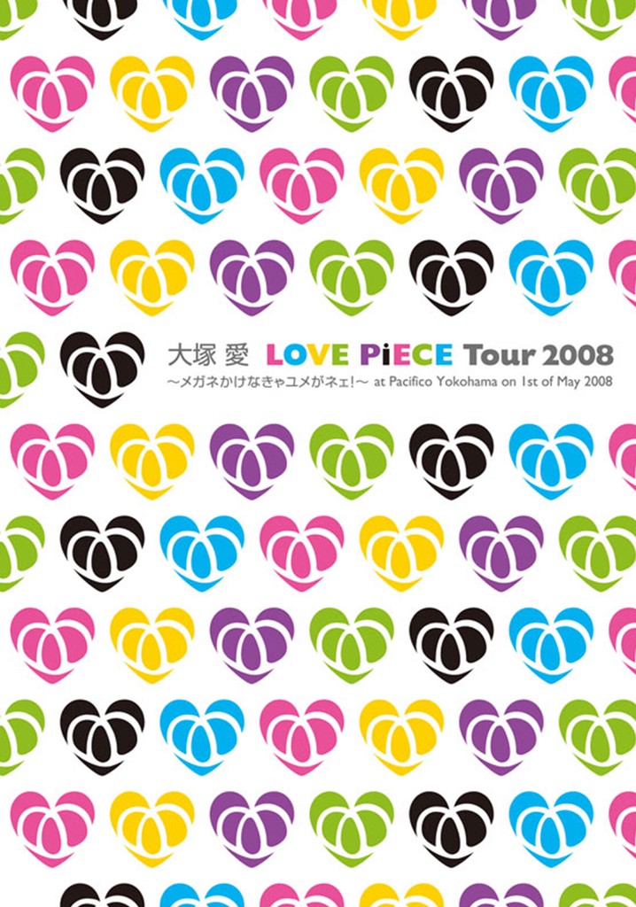 LOVE PiECE Tour 2008 - Megane Kakenakya Yume ga Nee! - at Pacifico Yokohama on 1st of May 2008