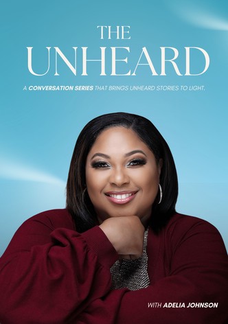 The Unheard