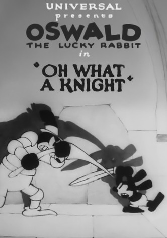 Oh, What a Knight