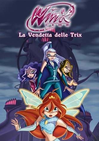 Winx Club - Revenge of the Trix