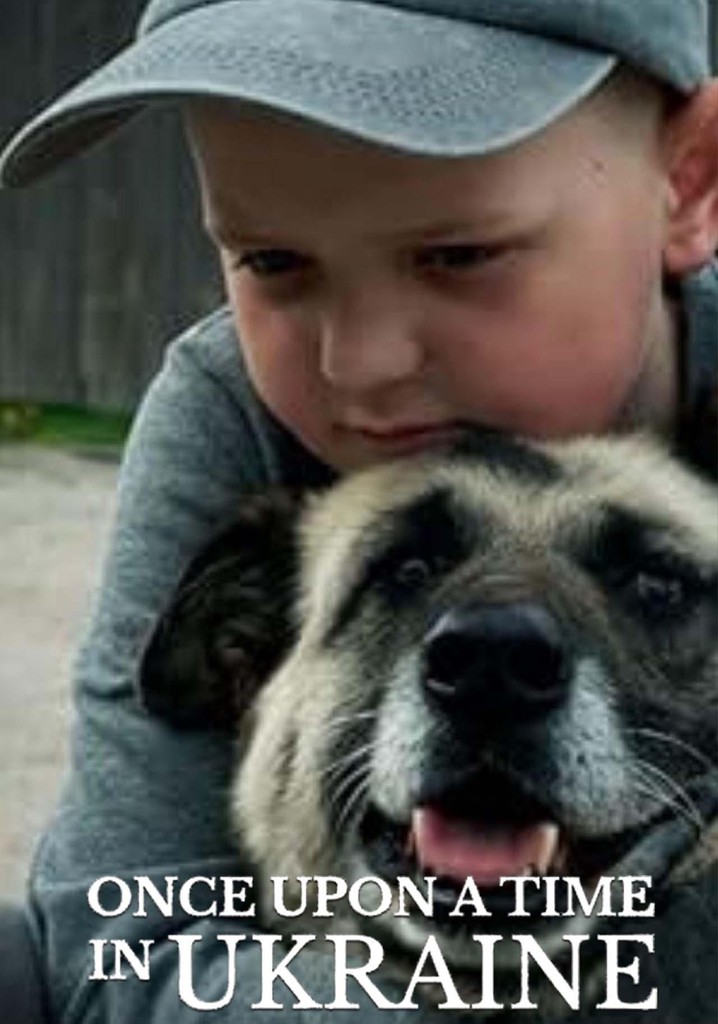 Once Upon a Time in Ukraine