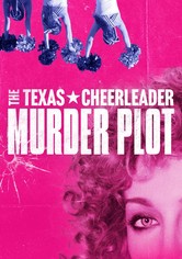 The Texas Cheerleader Murder Plot