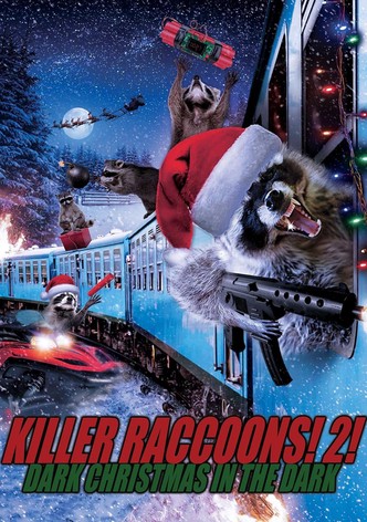 Killer Raccoons 2: Dark Christmas in the Dark