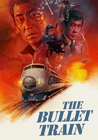 The Bullet Train