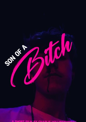 Son of a Bitch