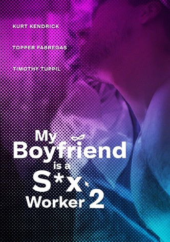 My Boyfriend is a Sex Worker 2