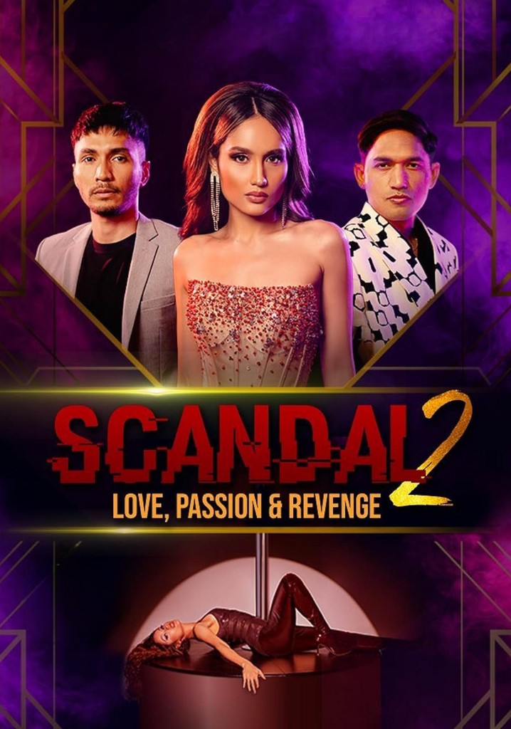 Scandal 2: Love, Sex & Revenge