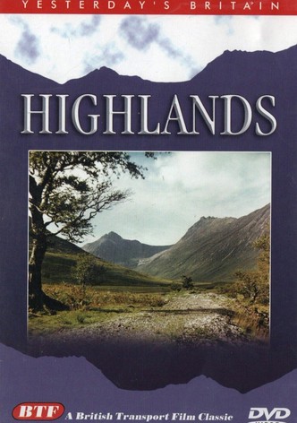 Yesterday's Britain: Highlands