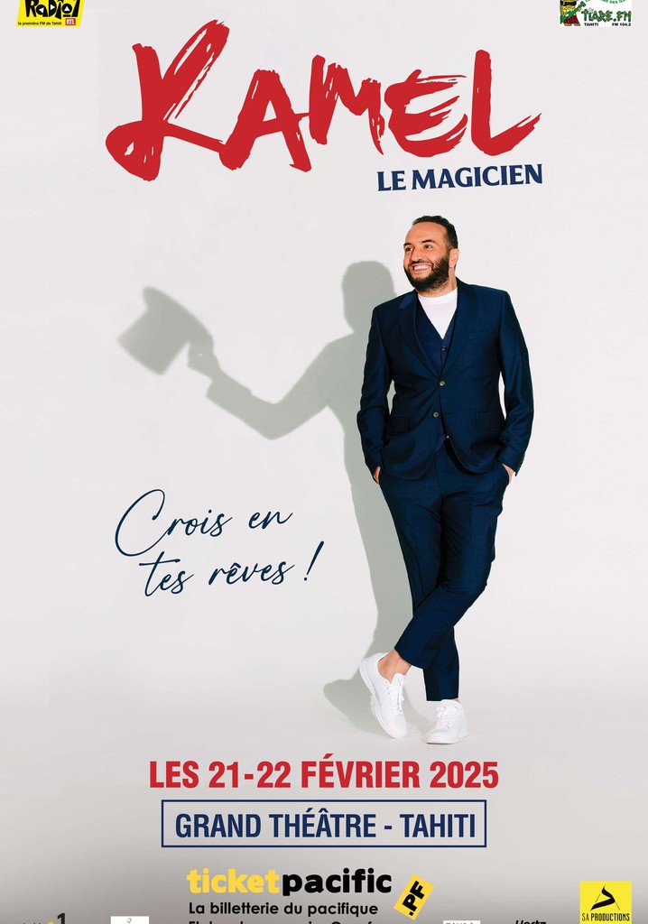 Kamel le magicien : Crois en tes rêves !