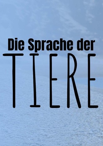 Die Sprache der Tiere