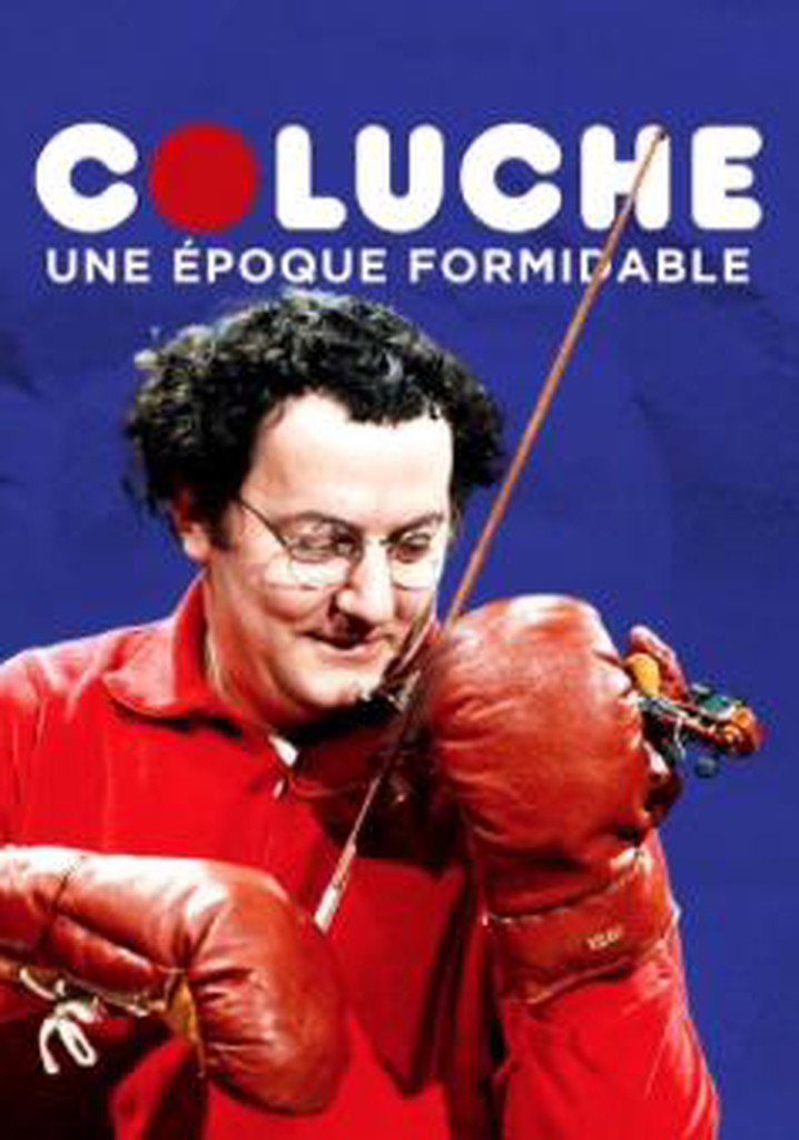 Coluche, une époque formidable