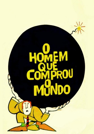 O Homem que Comprou o Mundo