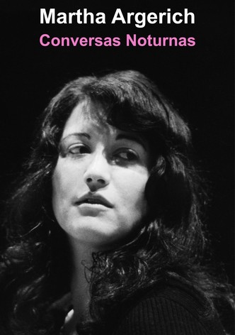 Martha Argerich  - Conversas Noturnas
