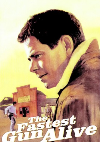 The Fastest Gun Alive