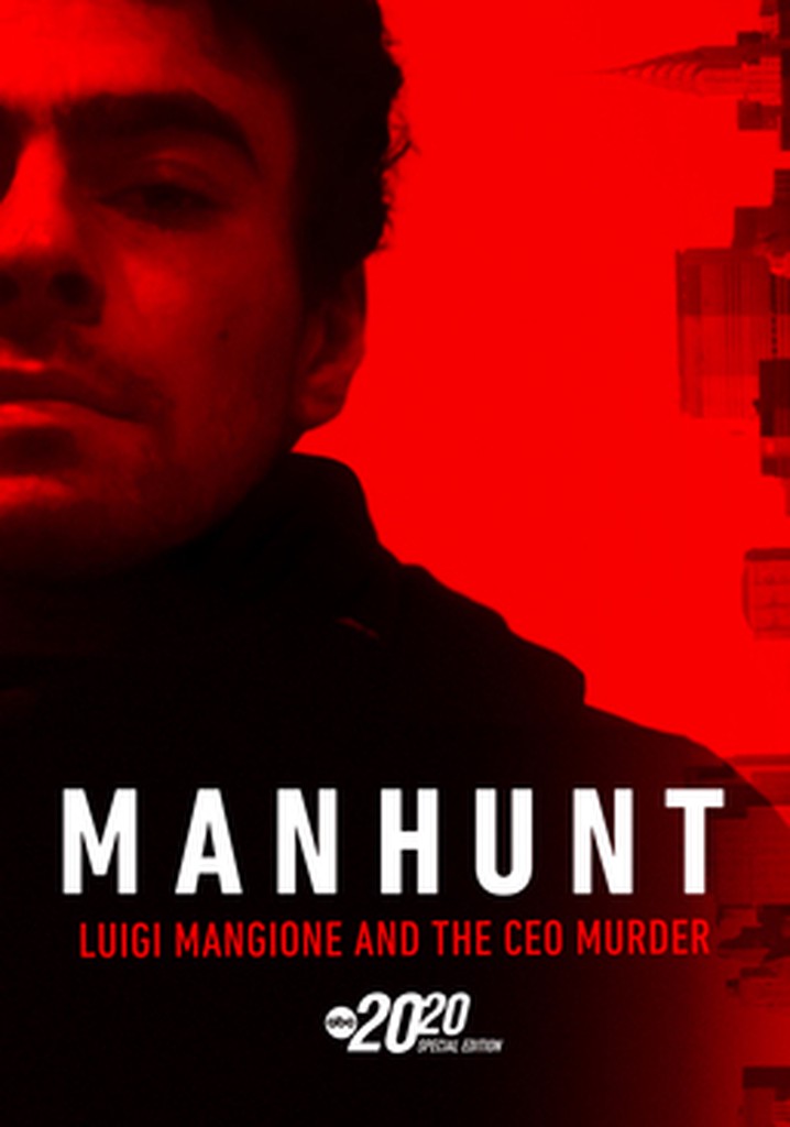 Manhunt: Luigi Mangione and the CEO Murder - A Special Edition of 20/20