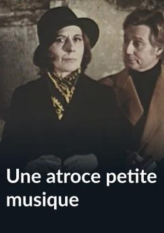 Une atroce petite musique