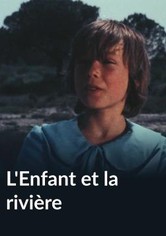 L'enfant et la rivière