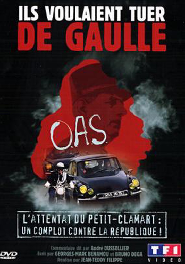 Ils voulaient tuer de Gaulle
