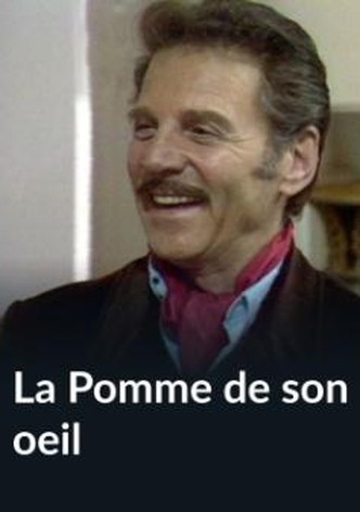 La pomme de son oeil
