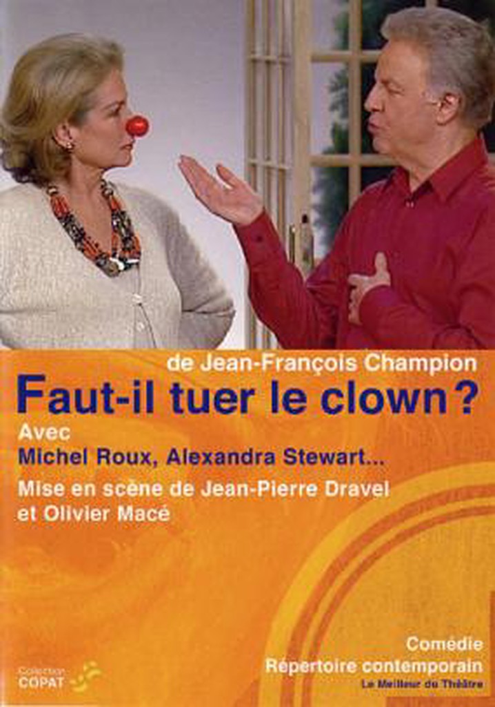 Faut-il tuer le clown?