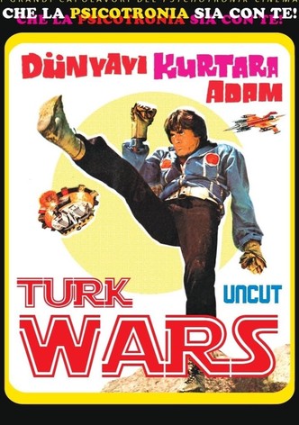 Dünyayı Kurtaran Adam - Turk Wars