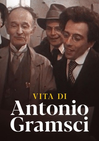 Vita di Antonio Gramsci