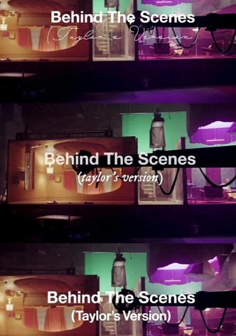 Behind The Scenes (Taylor's Version)