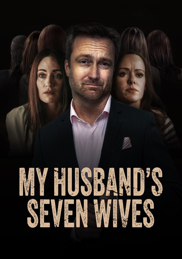 My Husband's Seven Wives