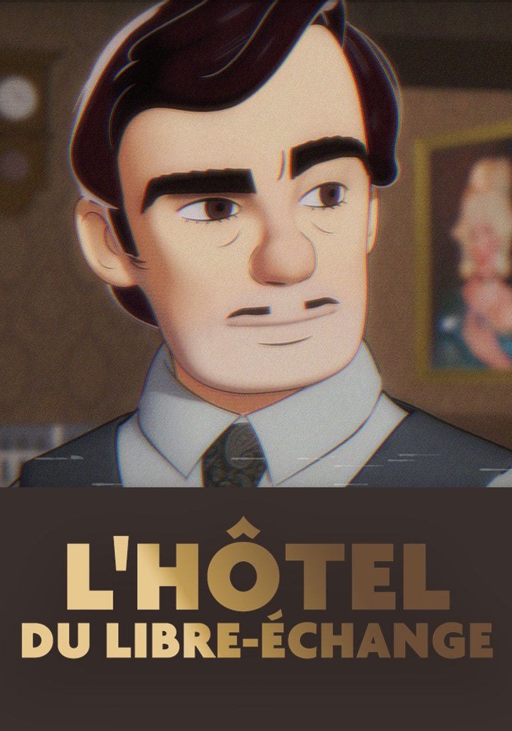 L'Hôtel du libre-échange