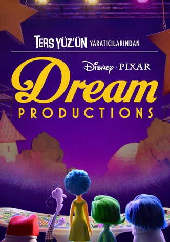 Ters Yüz'ün Yaratıcılarından: Dream Productions