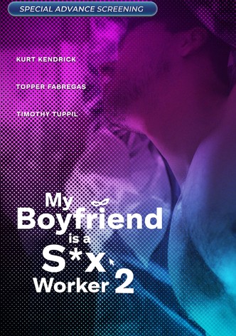 My Boyfriend Is a Sex Worker 2