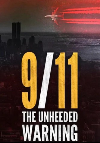 9/11 - The Unheeded Warning