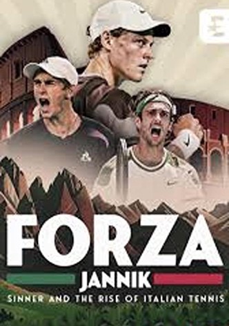 Forza Jannik - Sinner and the rise of Italian tennis