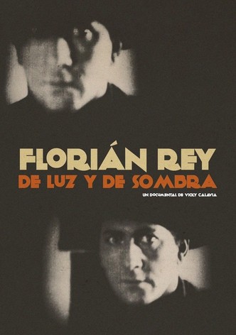 Florián Rey: de luz y de sombra