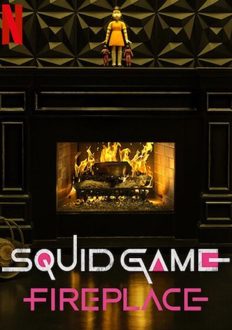 Squid Game: Fireplace