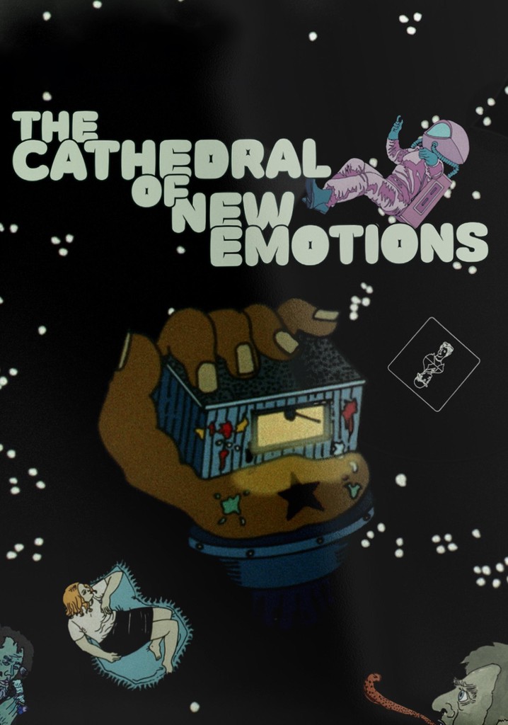The Cathedral of New Emotions