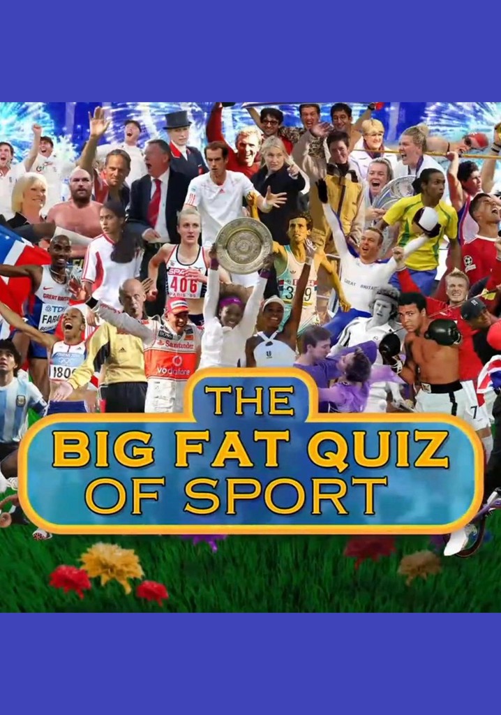 The Big Fat Quiz Of Sport