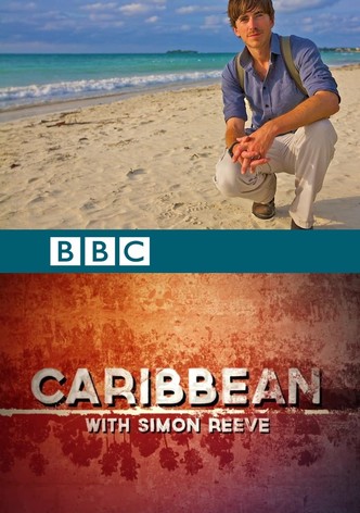 Caribbean with Simon Reeve