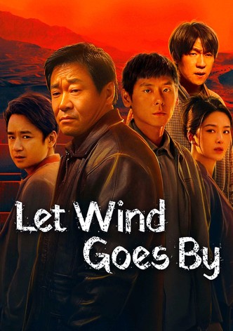 Let Wind Goes By