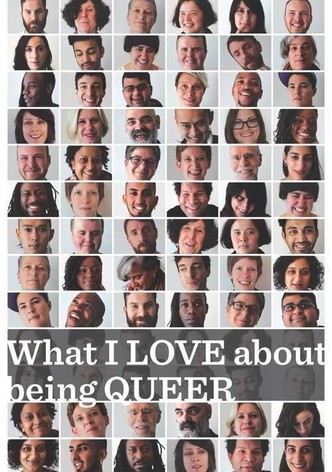 What I LOVE about being QUEER