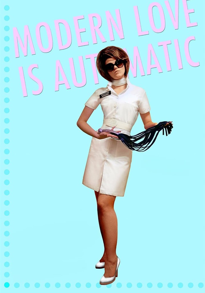 Modern Love Is Automatic