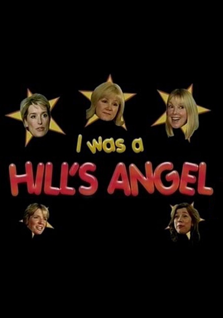 I Was A Hill's Angel