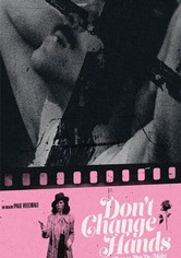 Don't Change Hands