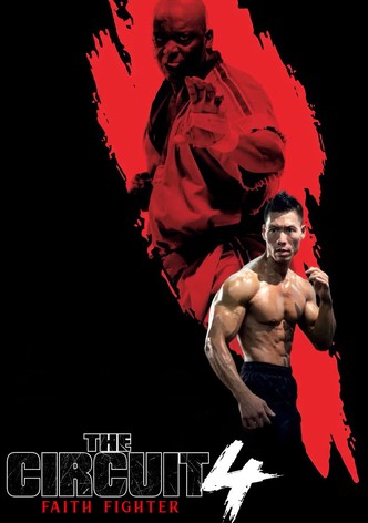 The Circuit 4: Faith Fighter