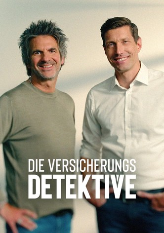 Die Versicherungsdetektive – Der Wahrheit auf der Spur