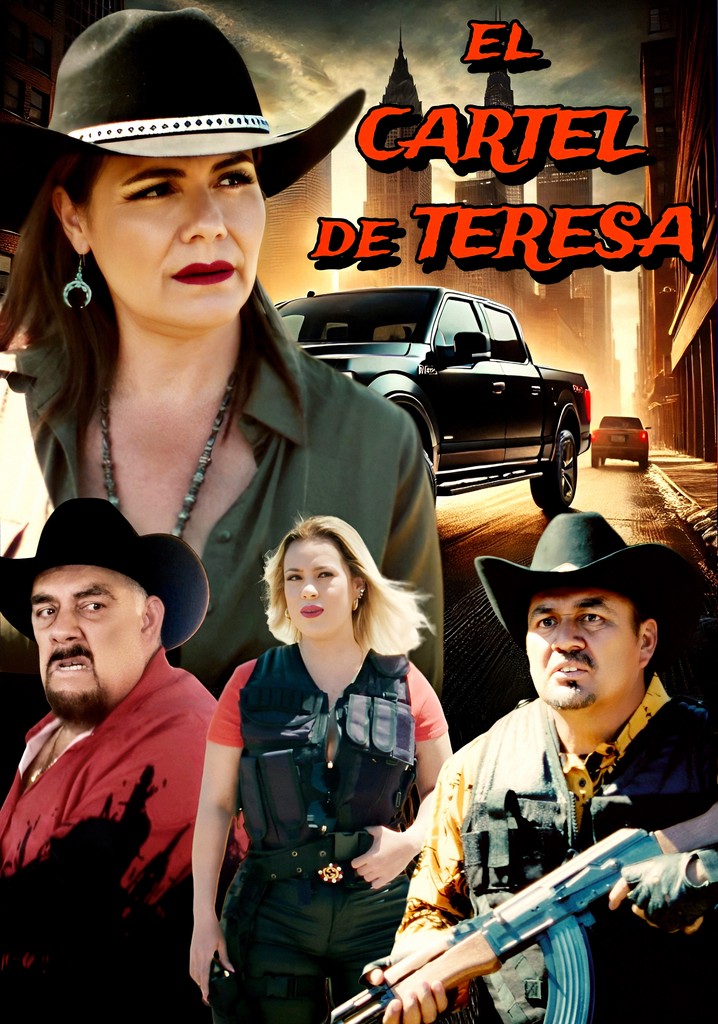 El Cartel De Teresa Streaming: Where To Watch Online?