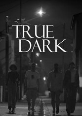 True Dark